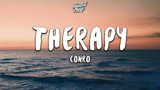 Conro  Therapy Lyrics [upl. by Arabrab]