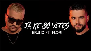 Bruno ft Flori  Ja ke bo vetes [upl. by Chappie986]