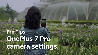 OnePlus Pro Tips  OnePlus 7 Pro camera settings [upl. by Natasha616]