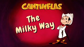 The Milky Way  Cantinflas Show [upl. by Titania483]