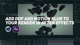 Add DOF and Motion Blur to your C4D Render with After Effects [upl. by Verna]