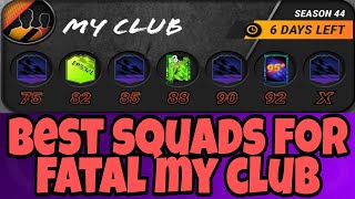 BEST SQUADS FOR 44 SEASON FATAL MY CLUB IN MADFUT 22 [upl. by Peony]