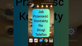 Jak przenieść kontakty na drugi telefon [upl. by Wilfred]