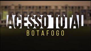 Acesso Total  Botafogo [upl. by Enyawad]