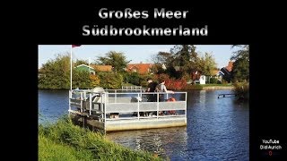 Großes Meer Südbrookmerland das große Meer Pünte Südbrookmerland Touristik GmbH Ostfriesland [upl. by Raasch]