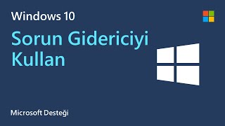 Windows Sorun Gidericisi nasıl kullanılır  Microsoft  Windows 10 [upl. by Denni]