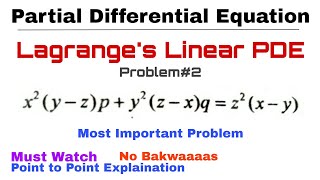 10 Lagranges Linear PDE  Complete Concept amp Problem2  Most Important  PDE [upl. by Adyaj]