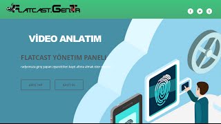 FlatcastGenTR Üyelik ve Kullanımı Video Anlatım [upl. by Chesnut]