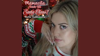 Mamacita ¿Dónde Está Santa Claus [upl. by Notsur314]