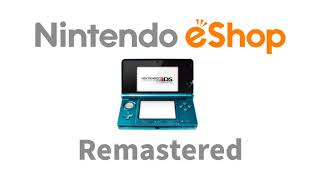 Nintendo 3DS eShop Main Theme High Quality 2020 Remastered [upl. by Maryly]