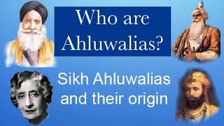 Who are Ahluwalias  AHLUWALIA FACTS  EPISODE 1 [upl. by Gilmour983]