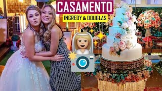 CASAMENTO INGREDY BARBI amp DOUGLAS [upl. by Hteb]