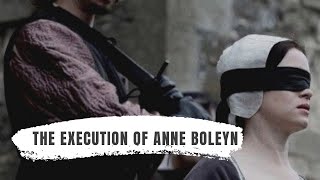 The Execution of Queen Anne Boleyn [upl. by Areht]