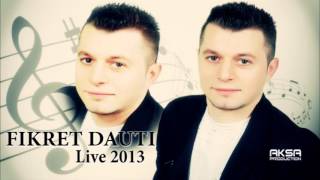 Fikret Dauti Live 2013 [upl. by Sifan]