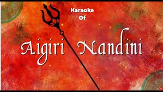 Aigiri Nandini Karaoke With Lyrics [upl. by Lawlor]