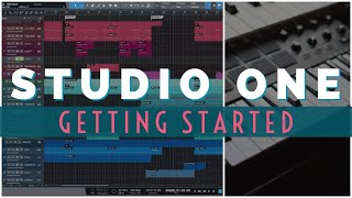 Studio One  Getting Started Part 1 [upl. by Tierza90]