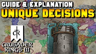 Unique Decisions Guide for Crusader Kings 3 [upl. by Chien843]