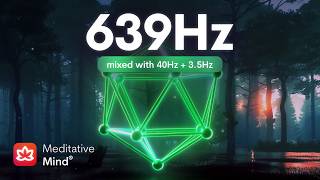 639 Hz ❯ ATTRACT Love ❯ Heal Heart Chakra ❯ Raise Positive Energy [upl. by Dorr752]