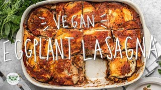 Vegan Eggplant Lasagna Recipe Gluten  Grain Free [upl. by Atiuqehc]