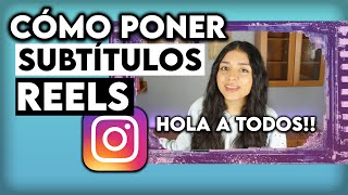 CÓMO PONER SUBTÍTULOS EN REELS DE INSTAGRAM [upl. by Nohshan]