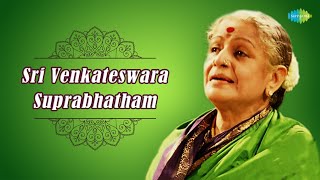 MS Subbulakshmi Sri Venkateswara Suprabhatham  Lyrical Video [upl. by Fabria]