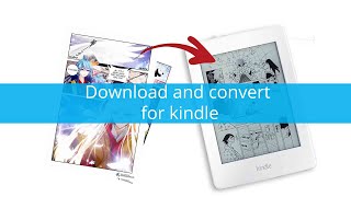 How to download and convert manga for your kindle [upl. by Eicam]