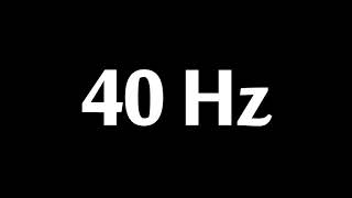 40 Hz Test Tone 10 Hours [upl. by Mckee933]