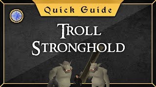 Quick Guide Troll Stronghold [upl. by Adahsar]