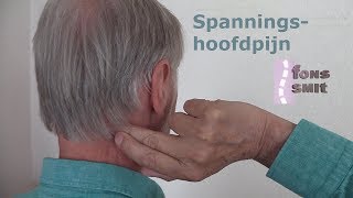 Zelfbehandeling  zeer werkzame   van spanningshoofdpijn [upl. by Pestana]