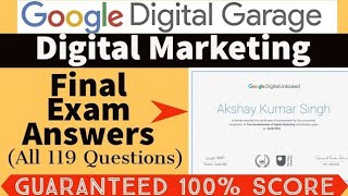 Google Digital Marketing 2021 Final Exam Answers  All 119 Questions with PDF  Guaranteed Full Mark [upl. by Enaols]