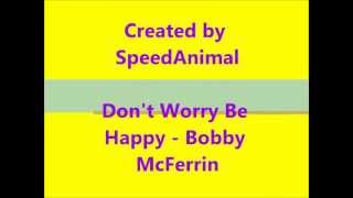 Dont Worry Be Happy  Bobby McFerrin with Lyrics [upl. by Innis]