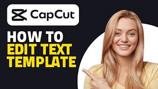 How to Edit Text in CapCut Template Quick amp Easy [upl. by Stein]