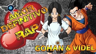 AMOR DEFINITIVO RAP  GOHAN amp VIDEL  IVANGEL MUSIC  DRAGON BALL RAP [upl. by Kcaj]