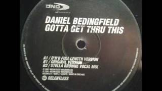 Daniel Bedingfield  Gotta Get Thru This DND Full Length VersionTO [upl. by Denys]