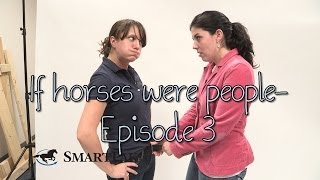 If horses were people  Episode 3 [upl. by Margaux]