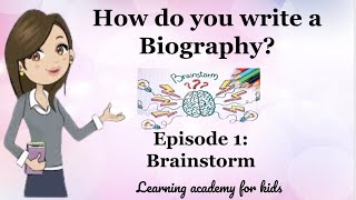 How do you write a Biography Brainstorming [upl. by Vaios]