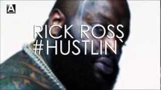 Rick Ross  Hustlin Audio HQ [upl. by Bobette]