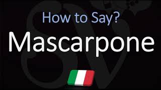 How to Pronounce Mascarpone CORRECTLY [upl. by Ztnaj]