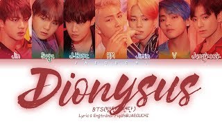 BTS 방탄소년단  Dionysus Color Coded Lyrics EngRomHan가사 [upl. by Wolenik]