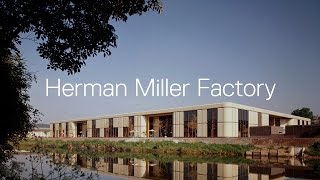 Herman Miller Factory [upl. by Burrows]