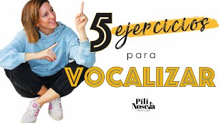 5 EJERCICIOS para VOCALIZAR todos los días By Pili Noseda [upl. by Hutt882]