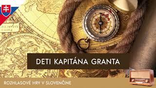 Jules Verne  Deti kapitána Granta rozhlasová hra  1955  slovensky [upl. by Lurlene892]