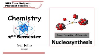 Lesson 1 Nucleosynthesis Complete lesson [upl. by Divadleahcim]