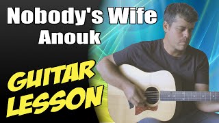 Nobodys Wife ♦ Guitar Lesson ♦ Tutorial ♦ Cover ♦ Tabs ♦ Anouk ♦ Part 12 [upl. by Kelli11]