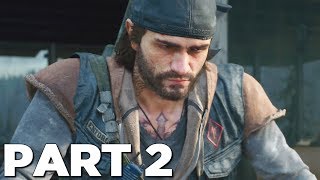 DAYS GONE Walkthrough Gameplay Part 2  DEACON PS4 Pro [upl. by Adnovaj]