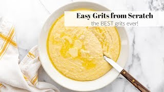 Easy Grits from Scratch the BEST grits [upl. by Oiluarb]