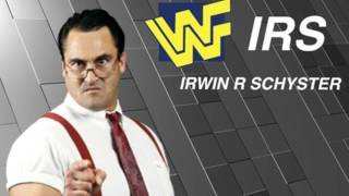 WWE IRS Irwin R Schyster Theme [upl. by Ackler]