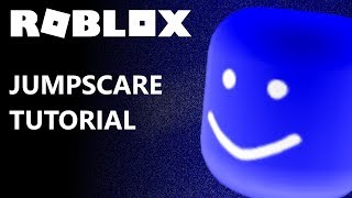 Roblox Tutorial  Jumpscare [upl. by Helmut]