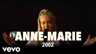 AnneMarie  2002 Live  Vevo UK LIFT [upl. by Haisoj]