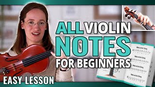 All Violin Notes for Beginners  Easy Violin Lesson [upl. by Clements54]